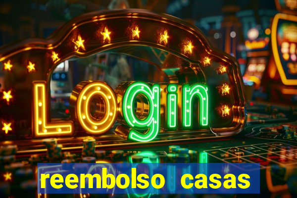 reembolso casas bahia pix